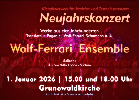 Neujahrskonzert 2026 - Ermanno Wolf-Ferrari zum 150. Geburtstag