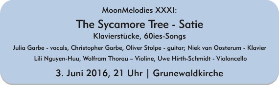 Flyer MM XXXI 3.6.2016, 21 Uhr, Grunewaldkirche - 60ies-Song / Satie