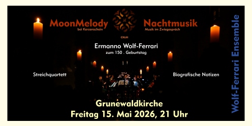 MoonMelody Mai 2026 - Wolf-Ferrari 150: Streichquartett